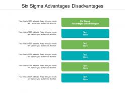 Six sigma advantages disadvantages ppt powerpoint presentation summary slideshow cpb