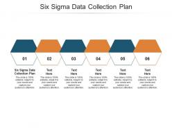 Six sigma data collection plan ppt powerpoint presentation styles example cpb