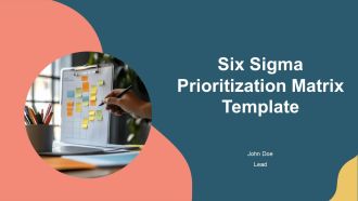 Six Sigma Prioritization Matrix Template PPT Designs ACP