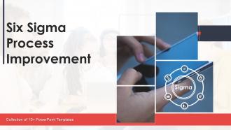 Six Sigma Process Improvement Powerpoint Ppt Template Bundles