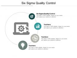 Six sigma quality control ppt powerpoint presentation professional design ideas cpb