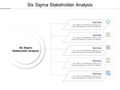 Six sigma stakeholder analysis ppt powerpoint presentation ideas microsoft cpb