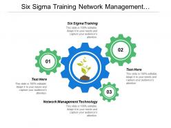 Six sigma training network management technology business ideas cpb