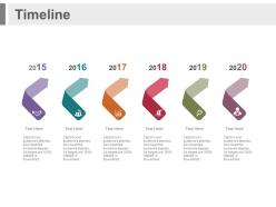 Six staged arrows year based timeline powerpoint slides