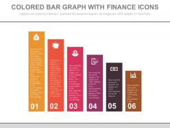 Six staged colored bar graph with finance icons powerpoint slides