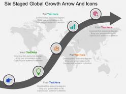 Six staged global growth arrow and icons ppt presentation slides