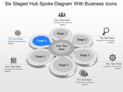 Six staged hub spoke diagram with business icons powerpoint template slide