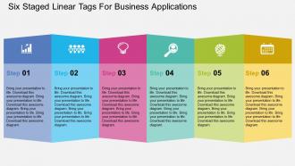 Six staged linear tags for business applications flat powerpoint design