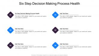 Six Step Decision Making Process Health In Powerpoint And Google Slides Cpb