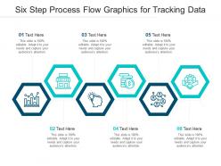 Six step process flow graphics for tracking data infographic template