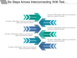 Six steps arrows interconnecting with text holders