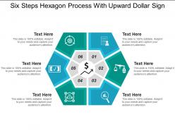 Six steps hexagon process with upward dollar sign
