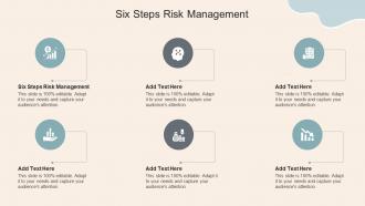 Six Steps Risk Management In Powerpoint And Google Slides Cpb