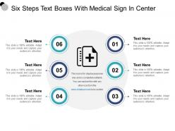 Six Steps Text Boxes With Medical Sign In Center