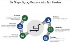 Six steps zigzag process with text holders