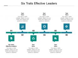 Six traits effective leaders ppt powerpoint presentation outline information cpb
