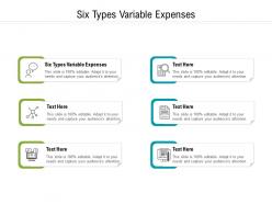 Six types variable expenses ppt powerpoint presentation model rules cpb