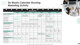 Six Weeks Calendar Showing Marketing Activity