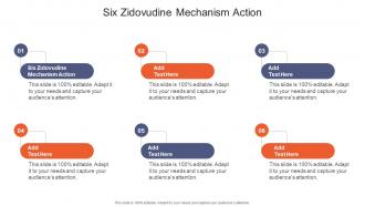 Six Zidovudine Mechanism Action In Powerpoint And Google Slides Cpb