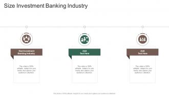 Size Investment Banking Industry In Powerpoint And Google Slides Cpb