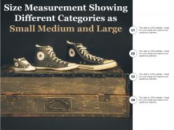 Size measurement showing different categories as small medium and large