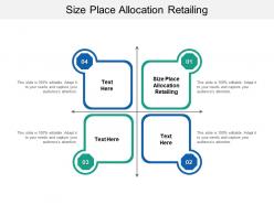 Size place allocation retailing ppt powerpoint presentation infographics cpb
