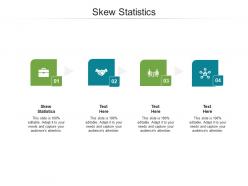 Skew statistics ppt powerpoint presentation infographics templates cpb