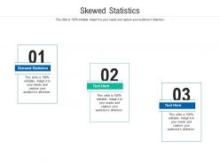 Skewed statistics ppt powerpoint presentation pictures outline cpb