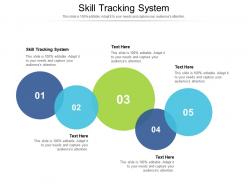 Skill tracking system ppt powerpoint presentation infographic template graphic images cpb