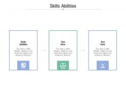 Skills abilities ppt powerpoint presentation infographics graphics design cpb