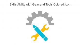 Skills Ability With Gear And Tools Colored Icon Powerpoint Pptx Png And Editable Eps Format