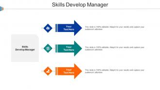 Skills Develop Manager Ppt Powerpoint Presentation Gallery Slide Download Cpb