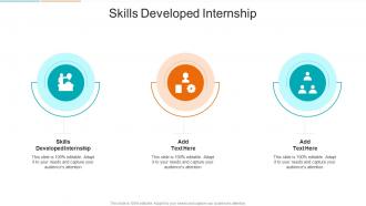 Skills Developed Internship In Powerpoint And Google Slides Cpb