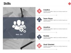 Skills goal oriented ppt powerpoint presentation infographic template background images