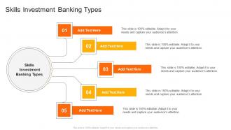 Skills Investment Banking Types In Powerpoint And Google Slides Cpb