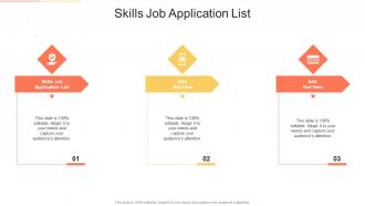 Skills Job Application List In Powerpoint And Google Slides Cpb