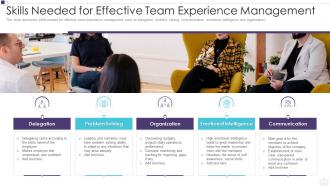 Skills needed for effective team experience management