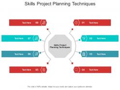 Skills project planning techniques ppt powerpoint presentation icon gridlines cpb