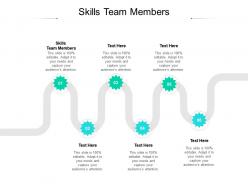 Skills team members ppt powerpoint presentation styles images cpb