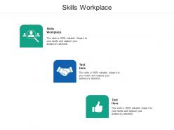Skills workplace ppt powerpoint presentation gallery graphics download cpb