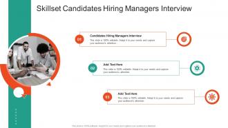 Skillset Candidates Hiring Managers Interview In Powerpoint And Google Slides Cpb