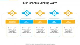 Skin Benefits Drinking Water In Powerpoint And Google Slides Cpb