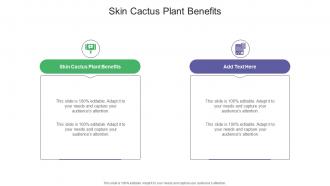Skin Cactus Plant Benefits In Powerpoint And Google Slides Cpb