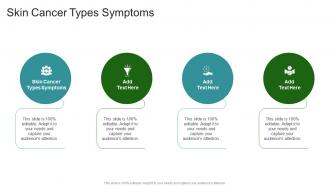 Skin Cancer Types Symptoms In Powerpoint And Google Slides Cpb
