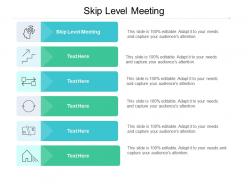 Skip level meeting ppt powerpoint presentation outline good cpb