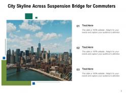 Skyline Suspension Commuters Buildings Bridge