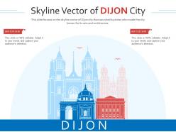Skyline vector of dijon city powerpoint presentation ppt template