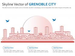 Skyline vector of grenoble city powerpoint presentation ppt template