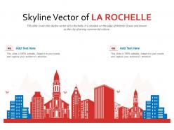 Skyline vector of la rochelle powerpoint presentation ppt template