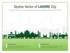 Skyline vector of lahore city powerpoint presentation ppt template